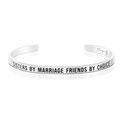 Sisters By Marriage Friends By Choice Mantra Bracelet