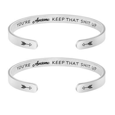You're Awesome Keep That Shit Up Bracelets