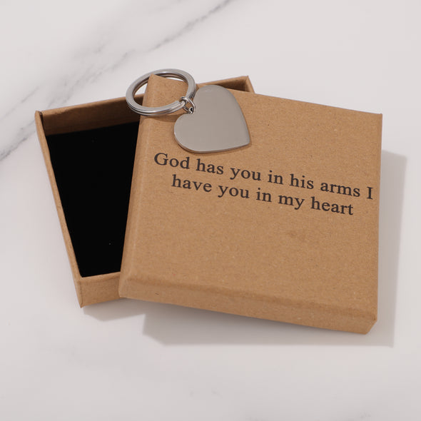God has you in his arms I have you in my heart Keychain for Friend Encouragement Gift Motivational Jewelry