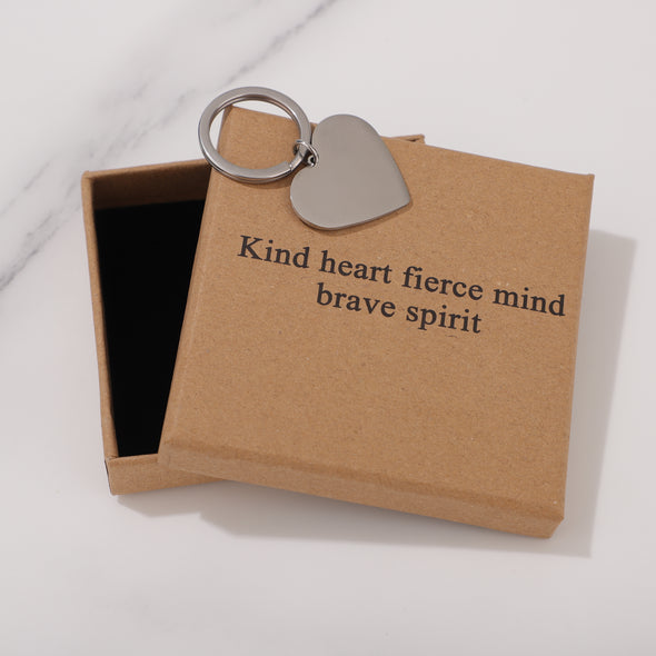 Kind heart fierce mind brave spirit Keychain for Friend Encouragement Gift Motivational Jewelry