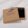 Your anxiety is lying to you Necklace for Friend Encouragement Gift Motivational Jewelry