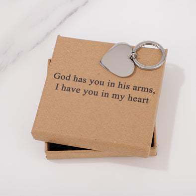 God has you in his arms I have you in my heart Keychain for Friend Encouragement Gift Motivational Jewelry