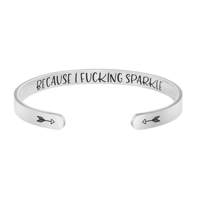 Because I Fucking Sparkle Inspirational Bracelets