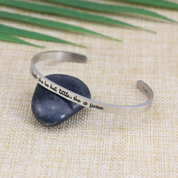 Though She Be But Little She is Fierce Mantra Cuff