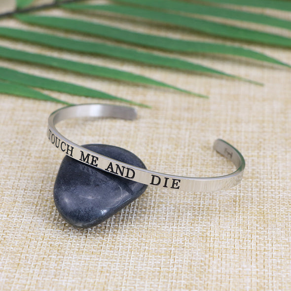 Touch Me and Die Mantra Cuff