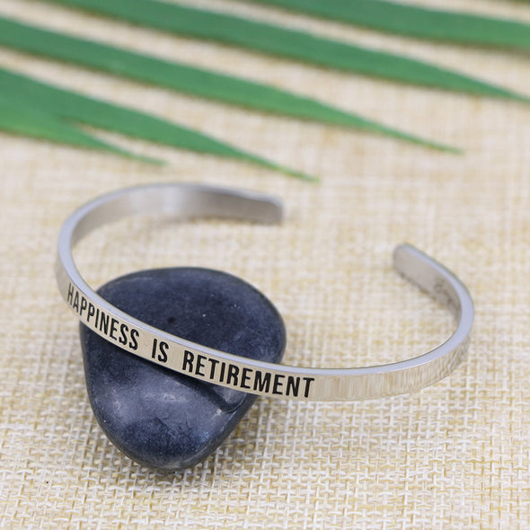 Happiness is Retirement Mantra Cuff