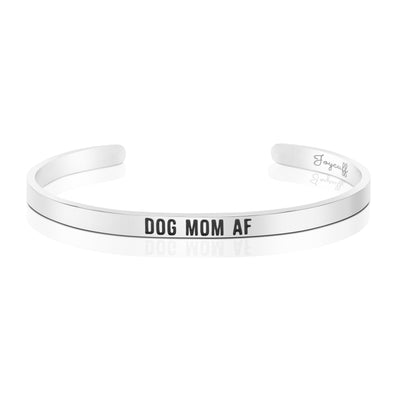 Dog Mom AF Mantra Bracelet