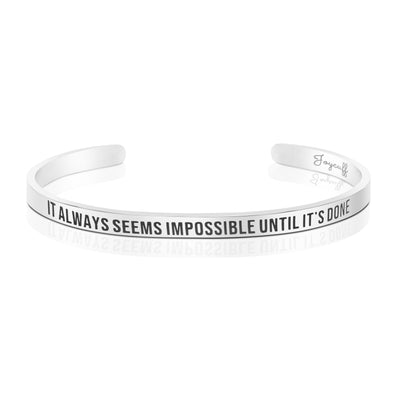 It Always Seems Impossible Until Its Done Mantra Bracelet