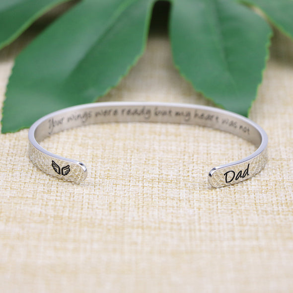 Your Wings Were Ready My Heart Was Not Dad Memorial Bangle