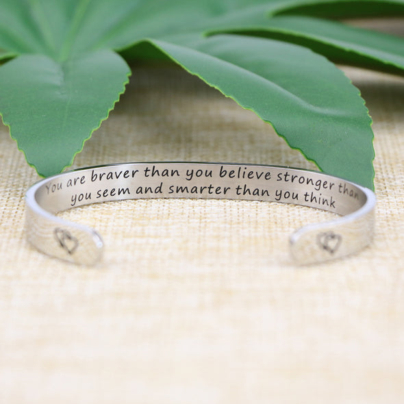 You are Braver Than You Believe Stronger Bracelets
