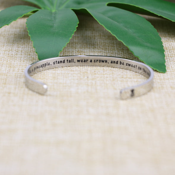 Be A Pineapple Stand Tall Wear A Crown and Be Sweet on the Inside Hidden Message Cuff Bracelet