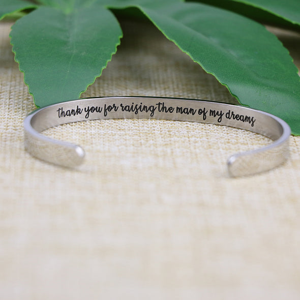 Thank You for Raising the Man of My Dreams Hidden Message Cuff Bracelet