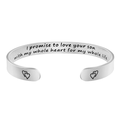 I Promise to Love Your Son with My Whole Heart for My Whole Life Cuff Bracelet