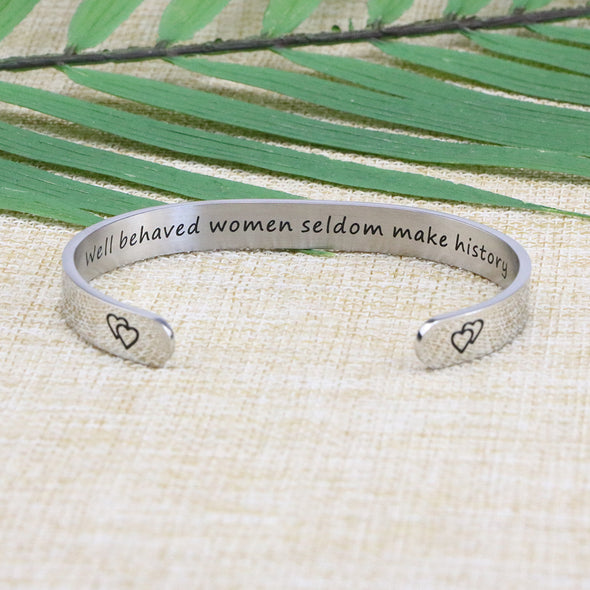 Well Behaved Women Rarely Make History Jewelry